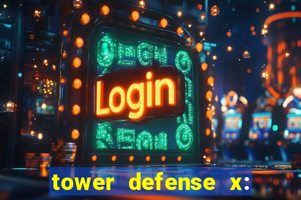 tower defense x: beta codes