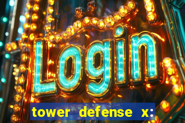 tower defense x: beta codes