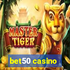 bet50 casino