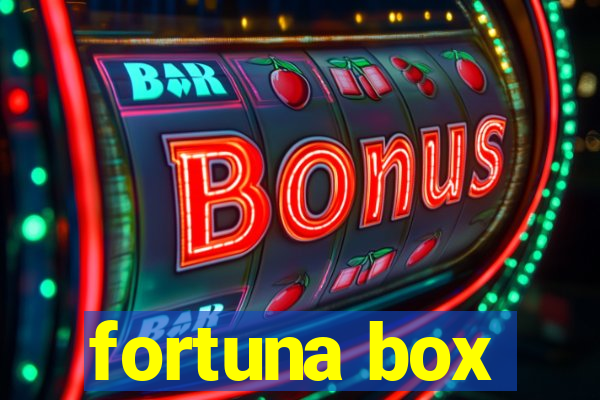 fortuna box