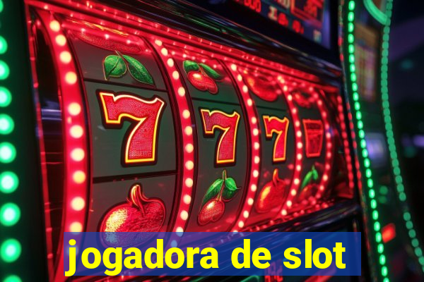 jogadora de slot