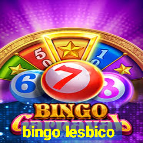 bingo lesbico