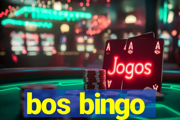 bos bingo