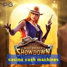 casino cash machines