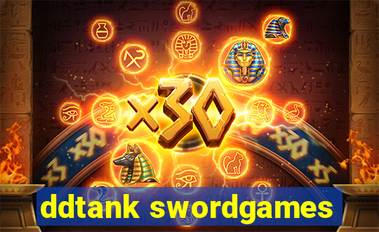 ddtank swordgames