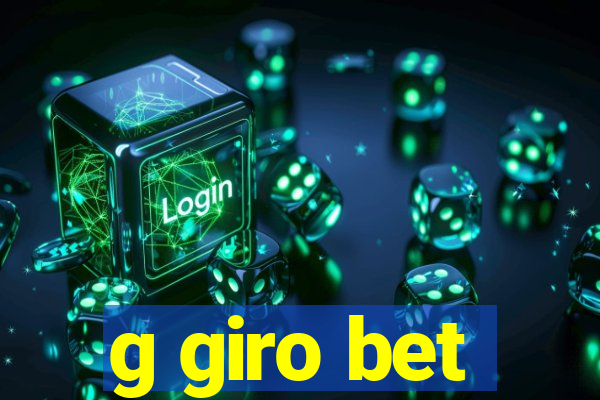 g giro bet