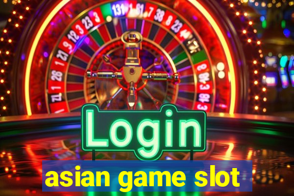 asian game slot