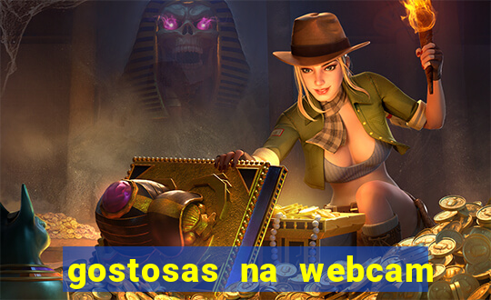 gostosas na webcam ao vivo