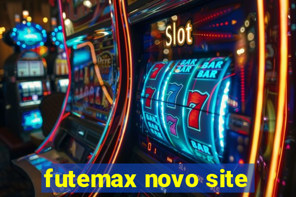 futemax novo site