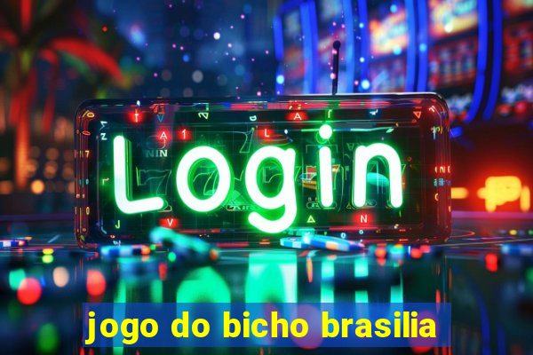 jogo do bicho brasilia