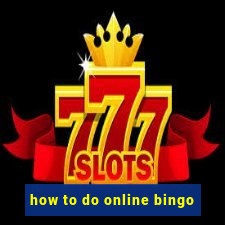 how to do online bingo