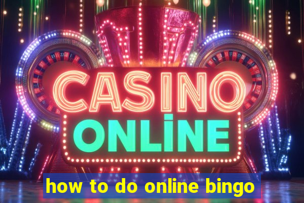 how to do online bingo