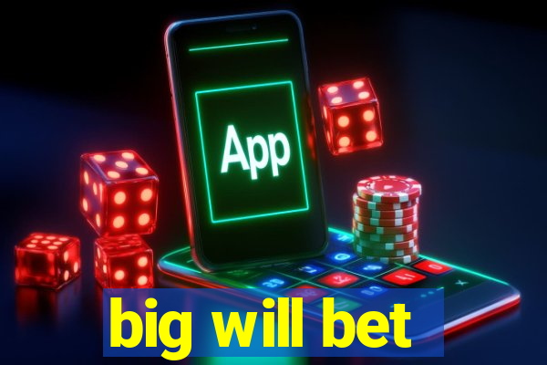 big will bet