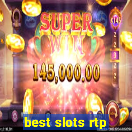 best slots rtp