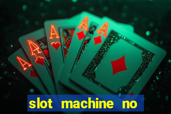 slot machine no deposit bonus