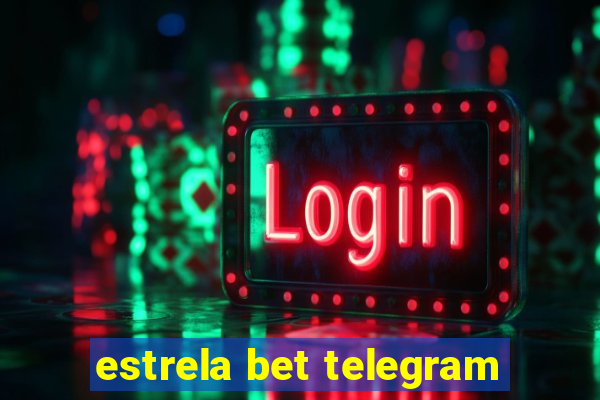 estrela bet telegram