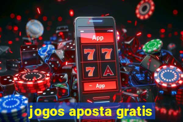 jogos aposta gratis