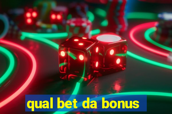 qual bet da bonus