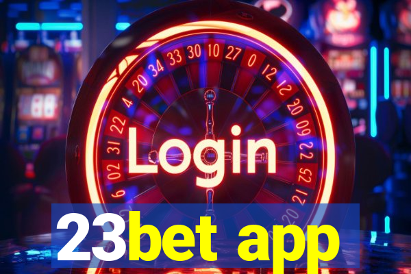 23bet app