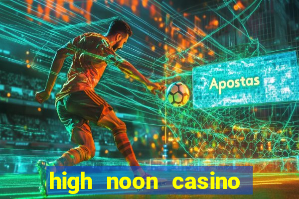 high noon casino bonus codes