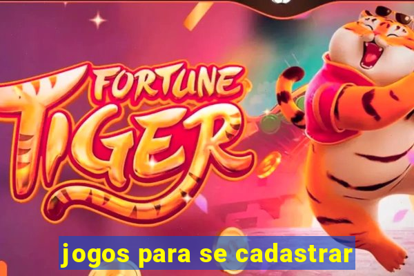 jogos para se cadastrar