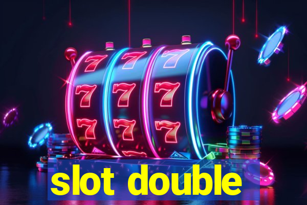 slot double