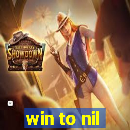 win to nil