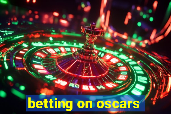 betting on oscars