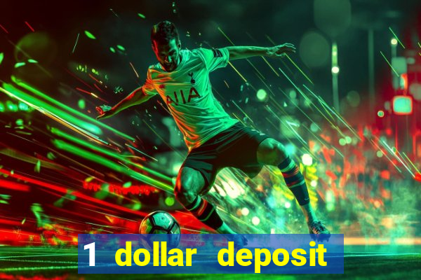 1 dollar deposit casino nz