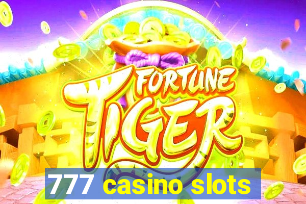 777 casino slots