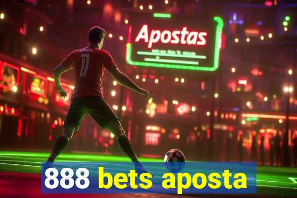 888 bets aposta