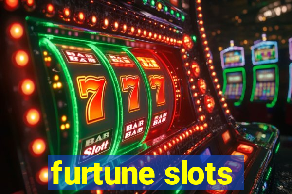 furtune slots