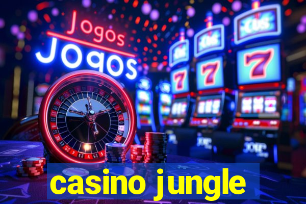 casino jungle