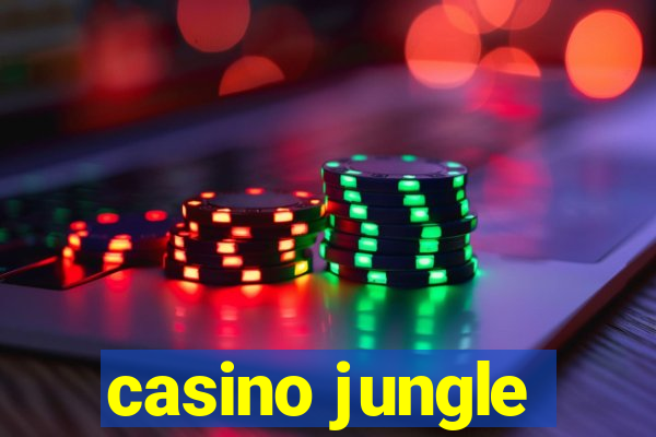 casino jungle