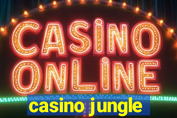 casino jungle