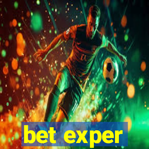 bet exper