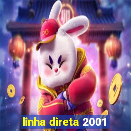 linha direta 2001