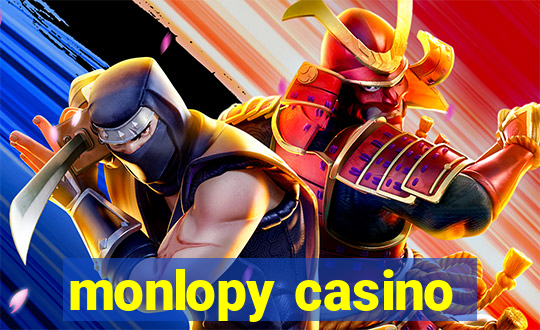 monlopy casino