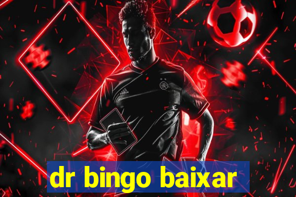 dr bingo baixar