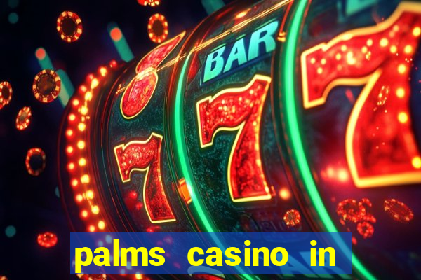 palms casino in las vegas