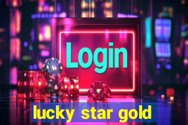 lucky star gold