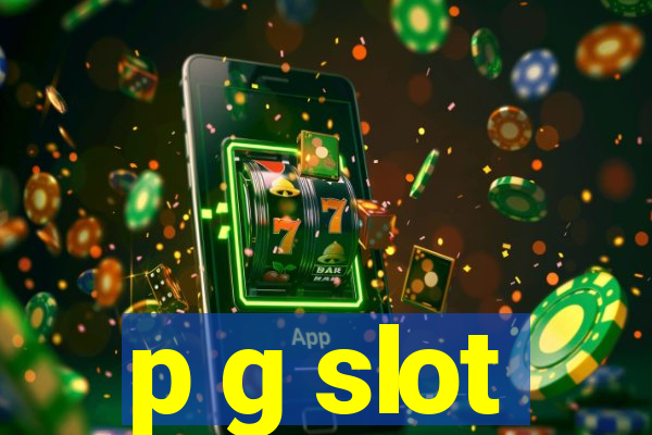 p g slot