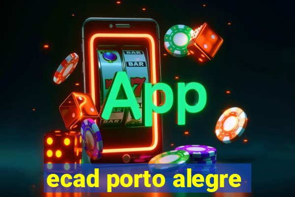 ecad porto alegre