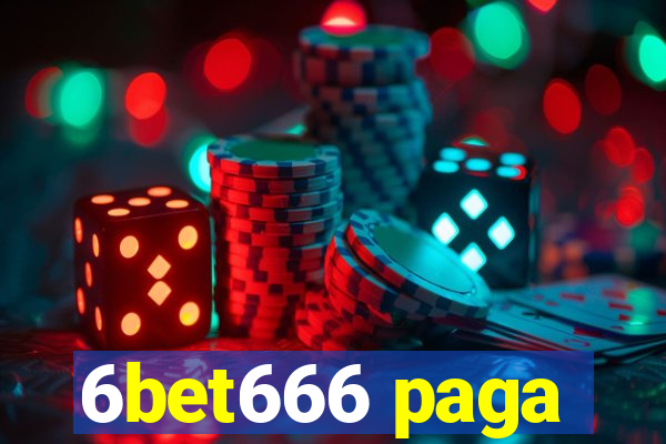 6bet666 paga