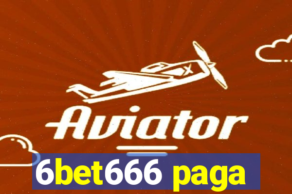 6bet666 paga