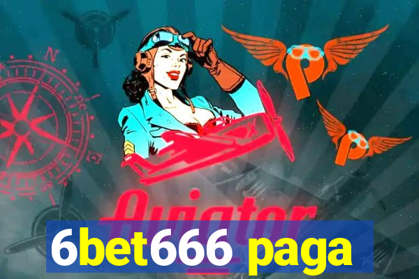 6bet666 paga