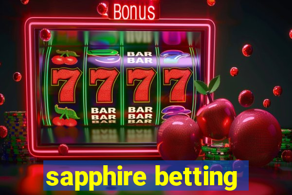 sapphire betting