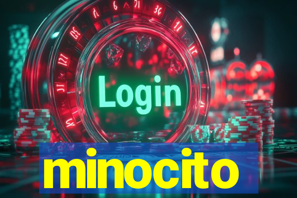 minocito