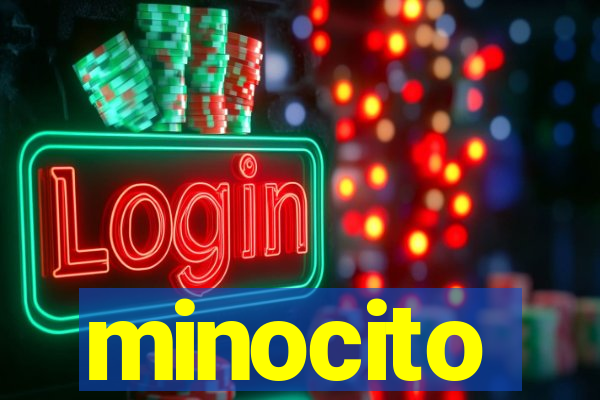 minocito