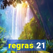 regras 21